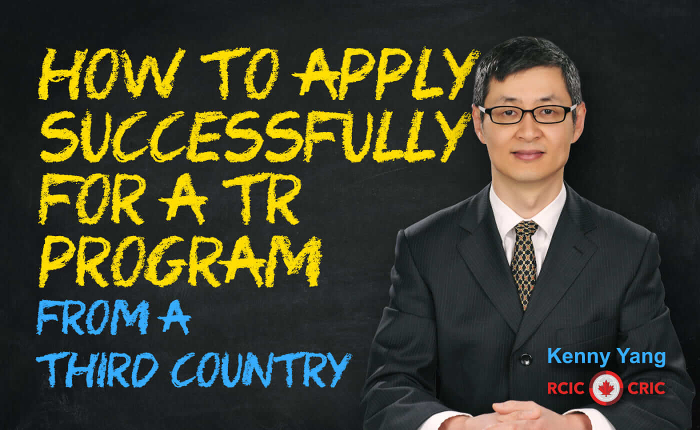 24 Navigating the Canada Temporary Residence (TR) Program from a Third Country