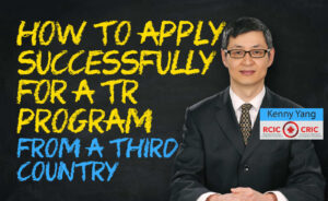 24 Navigating the Canada Temporary Residence (TR) Program from a Third Country